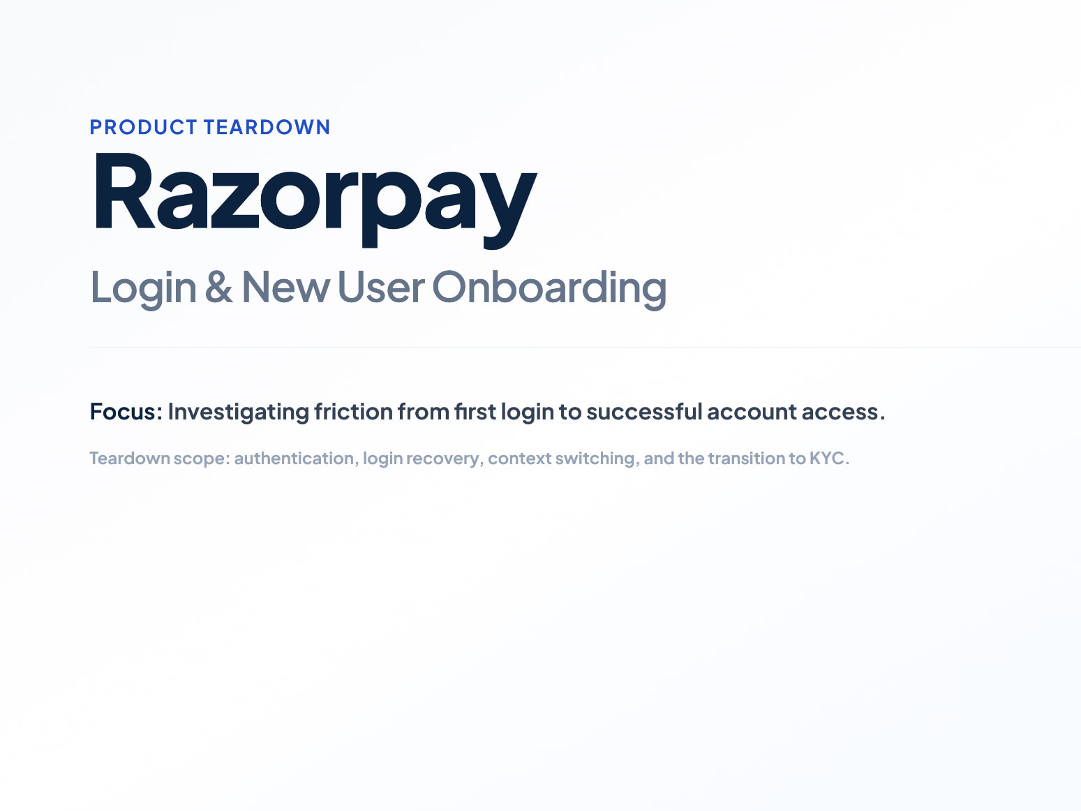 Razorpay · Login & Onboarding — A closer look at the path from login to first use.